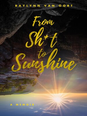 cover image of From Sh*t to Sunshine